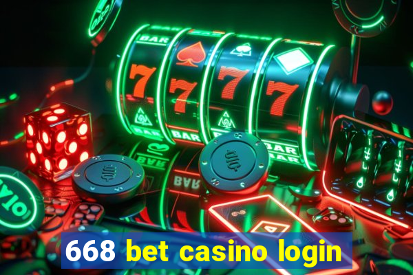 668 bet casino login